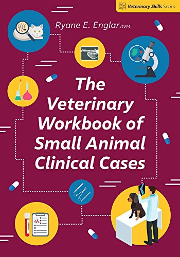 The Veterinary Workbook Of Small Animal Clinical Cases (Veterinary Skills Series) (Original Pdf From Publisher)