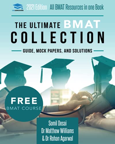 The Ultimate BMAT Collection: 5 Books In One, Over 2500 Practice Questions & Solutions, Includes 8 Mock Papers, Detailed Essay Plans, BioMedical ... Ultimate Medical School Application Library) (Original PDF from Publisher)