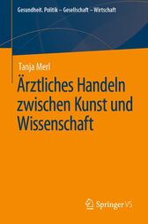 Ärztliches Handeln zwischen Kunst und Wissenschaft (Original PDF from Publisher)