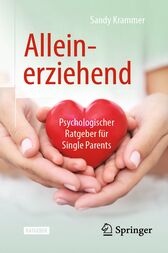 Alleinerziehend : Psychologischer Ratgeber für Single Parents (Original PDF from Publisher)
