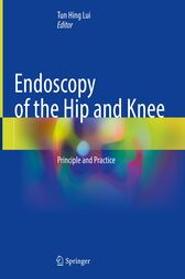 Endoscopy of the Hip and Knee (Original PDF from Publisher)