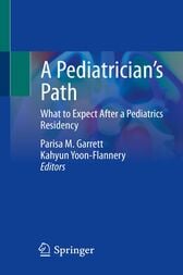 A Pediatrician’s Path : What to Expect After a Pediatrics Residency (Original PDF from Publisher)