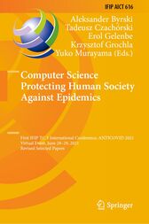 Computer Science Protecting Human Society Against Epidemics : First IFIP TC 5 International Conference, ANTICOVID 2021, Virtual Event, June 28–29, 2021, Revised Selected Papers (Original PDF from Publisher)