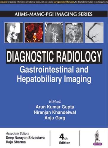 Diagnostic Radiology: Gastrointestinal And Hepatobiliary Imaging, 4th ...