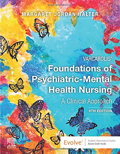 Varcarolis' Foundations of Psychiatric-Mental Health Nursing: A Clinical Approach, 9th edition (Original PDF from Publisher)