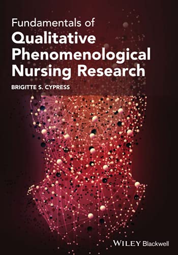Fundamentals of Qualitative Phenomenological Nursing Research (Original PDF from Publisher)