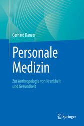 Personale Medizin : Zur Anthropologie von Krankheit und Gesundheit (Original PDF from Publisher)