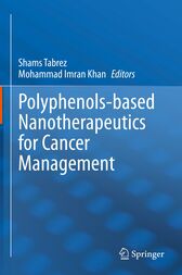 Polyphenols-based Nanotherapeutics for Cancer Management (Original PDF from Publisher)