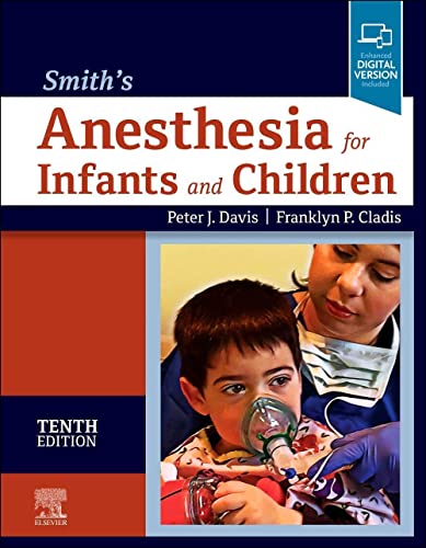 Smith's Anesthesia for Infants and Children, 10th edition (True PDF)