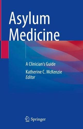 Asylum Medicine: A Clinician's Guide (Original PDF from Publisher)