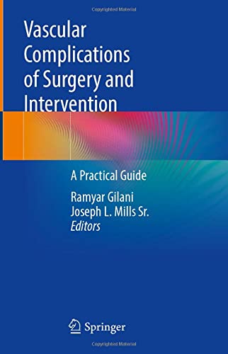 Vascular Complications of Surgery and Intervention: A Practical Guide  (Original PDF from Publisher)