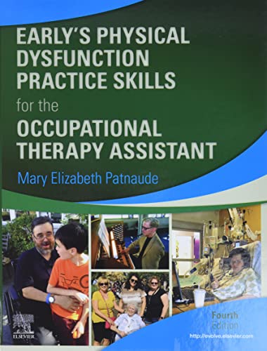 Early’s Physical Dysfunction Practice Skills for the Occupational Therapy Assistant, 4th Edition (Original PDF from Publisher)