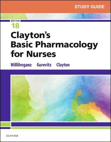 Study Guide for Clayton's Basic Pharmacology for Nurses, 18th Edition (Original PDF from Publisher)