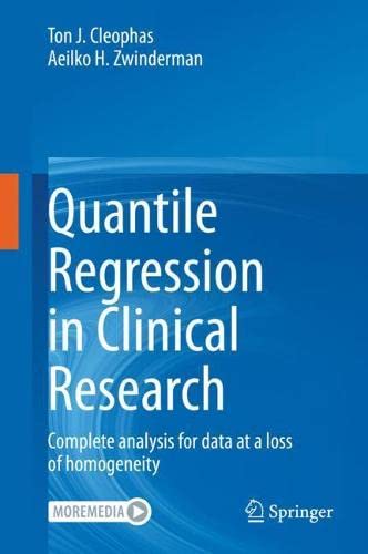 Quantile Regression in Clinical Research: Complete analysis for data at a loss of homogeneity (Original PDF from Publisher)