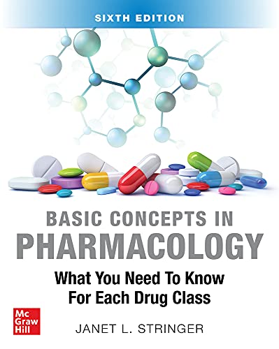 Basic Concepts in Pharmacology: What You Need to Know for Each Drug Class, Sixth Edition (Original PDF from Publisher)