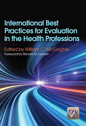 International Best Practices for Evaluation in the Health Professions (Original PDF from Publisher)