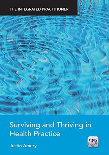 Surviving and Thriving in Health Practice: The Integrated Practitioner (Original PDF from Publisher)