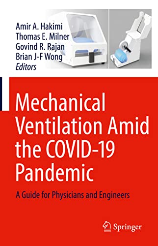 Mechanical Ventilation Amid the COVID-19 Pandemic: A Guide for Physicians and Engineers (Original PDF from Publisher)