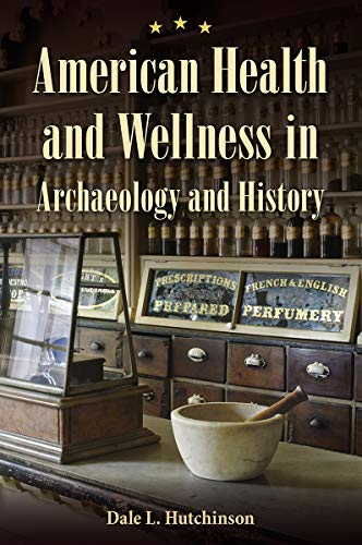 American Health and Wellness in Archaeology and History (Original PDF from Publisher)