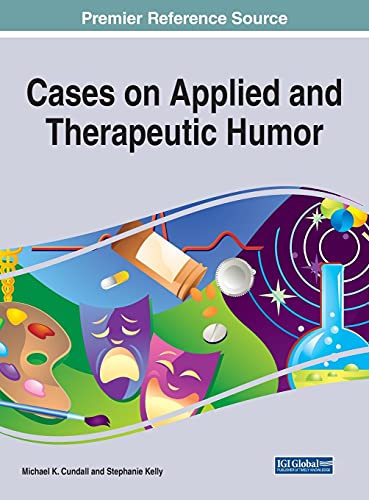 Cases on Applied and Therapeutic Humor (Original PDF from Publisher)