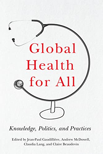 Global Health for All: Knowledge, Politics, and Practices (Original PDF from Publisher)