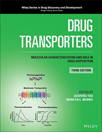 Drug Transporters: Molecular Characterization and Role in Drug Disposition, 3rd Edition (Original PDF from Publisher)