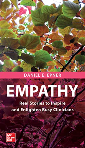 Empathy: Real Stories to Inspire and Enlighten Busy Clinicians (EPUB)