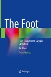 The Foot: From Evaluation to Surgical Correction, 2nd Edition (Original PDF from Publisher)
