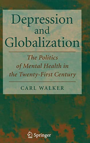 Depression and Globalization: The Politics of Mental Health in the 21st Century (Original PDF from Publisher)