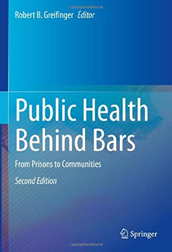 Public Health Behind Bars: From Prisons to Communities, 2nd Edition (Original PDF from Publisher)
