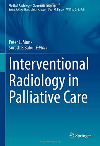 Interventional Radiology in Palliative Care (Medical Radiology) (Original PDF from Publisher)