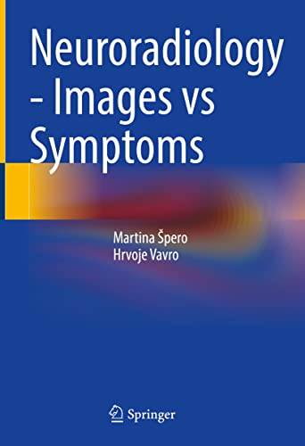 Neuroradiology - Images vs Symptoms (Original PDF from Publisher)