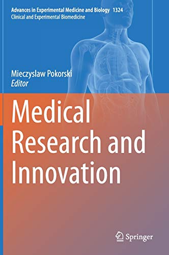 Medical Research and Innovation (Advances in Experimental Medicine and Biology, 1324) (Original PDF from Publisher)