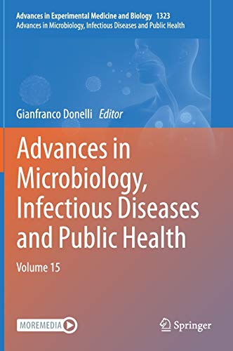 Advances in Microbiology, Infectious Diseases and Public Health: Volume 15 (Advances in Experimental Medicine and Biology, 1323) (Original PDF from Publisher)