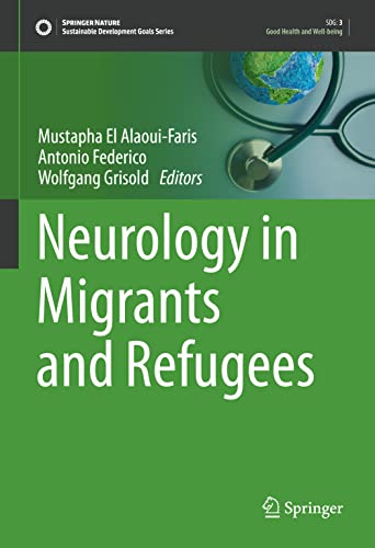 Neurology in Migrants and Refugees (Sustainable Development Goals Series) (Original PDF from Publisher)