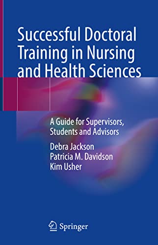 Successful Doctoral Training in Nursing and Health Sciences: A Guide for Supervisors, Students and Advisors (Original PDF from Publisher)