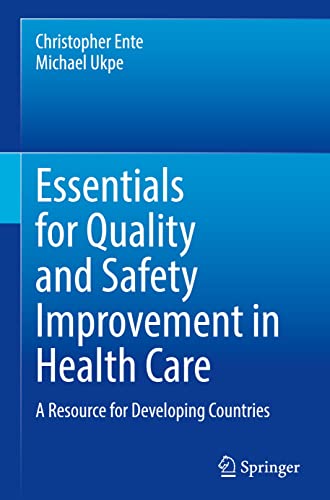 Essentials for Quality and Safety Improvement in Health Care: A Resource for Developing Countries (Original PDF from Publisher)