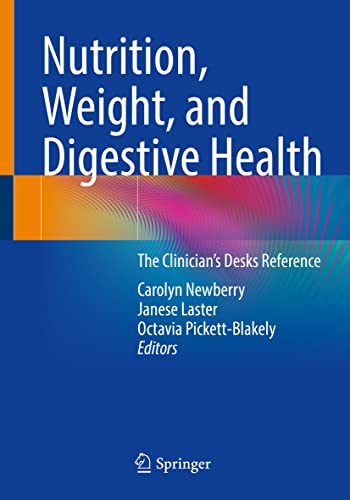 Nutrition, Weight, and Digestive Health: The Clinician's Desk Reference (Original PDF from Publisher)