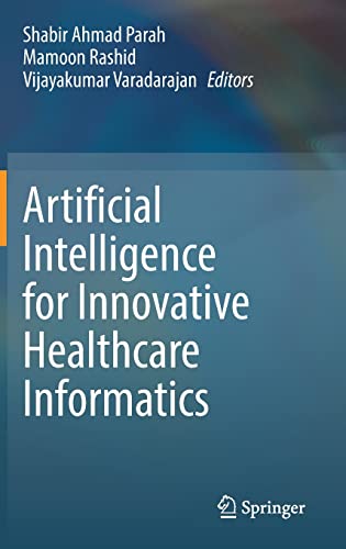 Artificial Intelligence for Innovative Healthcare Informatics (Original PDF from Publisher)