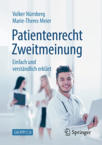 Patientenrecht Zweitmeinung: Einfach und verständlich erklärt (German Edition) (Original PDF from Publisher)