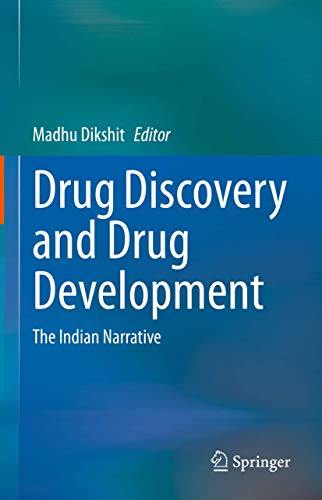 Drug Discovery and Drug Development: The Indian Narrative (Original PDF from Publisher)