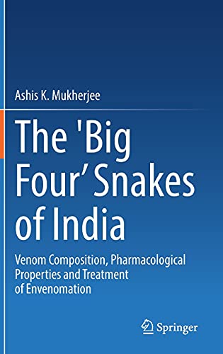 The 'Big Four’ Snakes of India: Venom Composition, Pharmacological Properties and Treatment of Envenomation (Original PDF from Publisher)