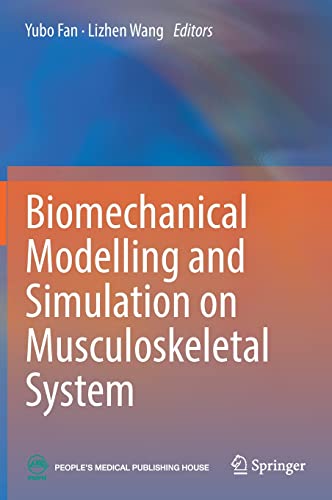 Biomechanical Modelling and Simulation on Musculoskeletal System (Original PDF from Publisher)