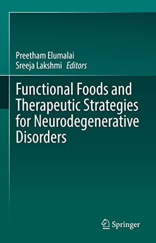 Functional Foods and Therapeutic Strategies for Neurodegenerative Disorders (Original PDF from Publisher)