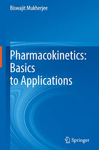 Pharmacokinetics: Basics to Applications (Original PDF from Publisher)