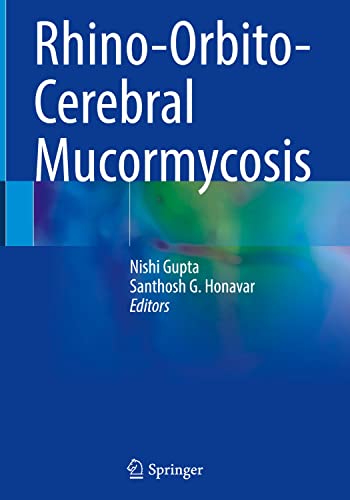 Rhino-Orbito-Cerebral Mucormycosis (Original PDF from Publisher)