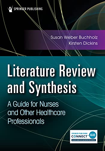 Literature Review and Synthesis: A Guide for Nurses and Other Healthcare Professionals (Original PDF from Publisher)