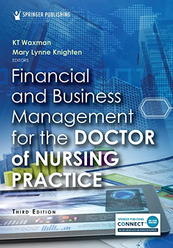 Financial and Business Management for the Doctor of Nursing Practice (Original PDF from Publisher)