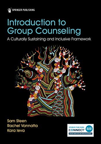 Introduction to Group Counseling: A Culturally Sustaining and Inclusive Framework (Original PDF from Publisher)