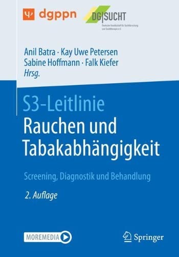 S3-Leitlinie Rauchen und Tabakabhängigkeit: Screening, Diagnostik und Behandlung, 2e (German Edition) (Original PDF from Publisher)
